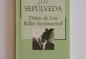 Luís Sepúlveda - Diário de Killer Sentimental