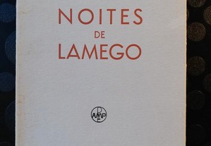 Noites de Lamego - Camilo Castelo Branco, 6ª edição, 1970, Parceria António Maria Pereira