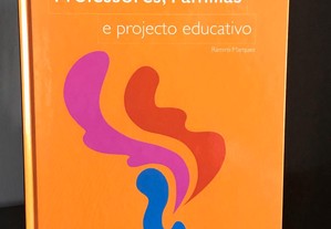 Professores, Famílias e Projecto Educativo de Ramiro Marques