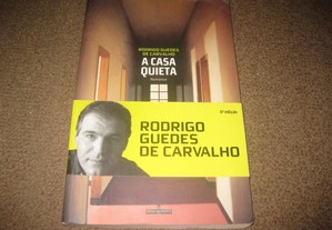 Livro "A Casa Quieta" Rodrigues Guedes de Carvalho