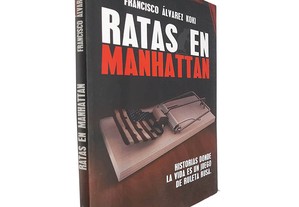Ratas en Manhattan - Francisco Álvarez Koki