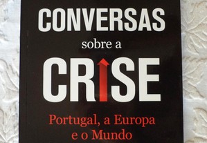 Conversas sobre a crise portugal, a europa e o mun