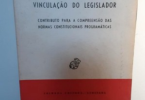 Constituição Dirigente e Vinculação do Legislador - José Canotilho