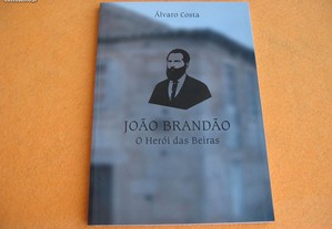 João Brandão, o Herói das Beiras - 2001