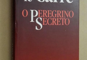 "O Peregrino Secreto" de John Le Carré