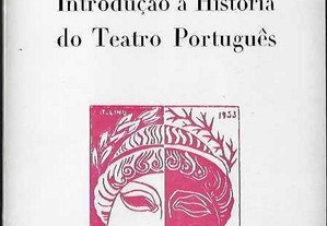 Duarte Ivo Cruz. Introdução à História do Teatro Português.