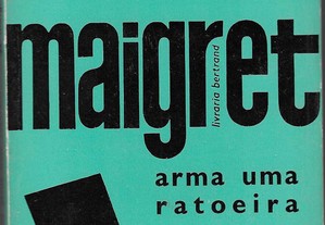 Georges Simenon. Maigret Arma uma Ratoeira.