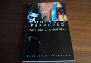 "Contágio Perverso" de Patricia Cornwell - 1ª Edição de 2000