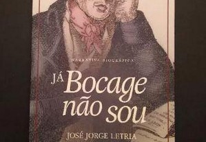 José Jorge Letria - Já Bocage não sou