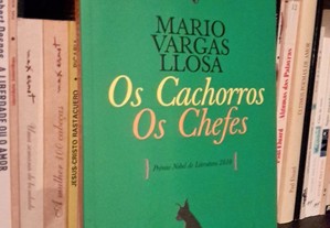 Mario Vargas Llosa - Os Cachorros / Os Chefes