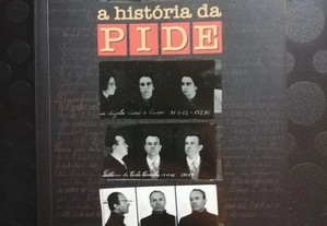 A História da PIDE - Irene Flunser Pimentel (1ª edição, 1997)