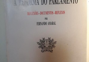 A Reforma do Parlamento - de Fernando Amaral
