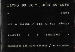 Manuel Alegre. A terceira rosa (prosa) / Livro do português errante (poesia).