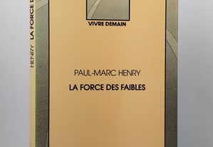 Paul-Marc Henry // La Force des Faibles 1975