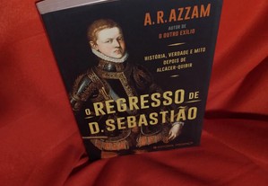 O Regresso de D. Sebastião - História, verdade e mito, de A. R. Azzam. Novo.