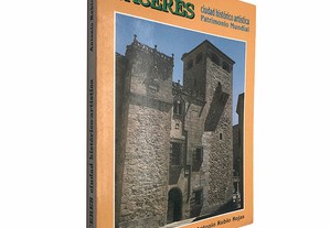 Caceres (Ciudad histórico artística - Patrimonio Mundial) - Antonio Rubbio Rojas