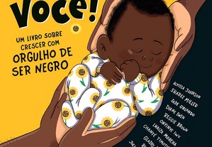 Ei, você!: um livro sobre crescer com orgulho de ser negro