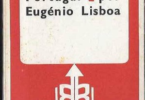 Eugénio Lisboa. O segundo modernismo em Portugal.