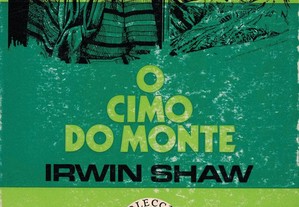 O Cimo do Monte de Irwin Shaw