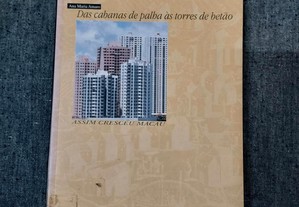 Ana Amaro-Das Cabanas de Palha às Torres de Betão-Macau-1998