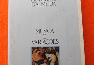 Música e Variações - I (História da Música Ocidental) - Antonio Victorino D'Almeida