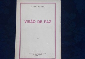 Livro antigo - J. Alves Ferreira - Visão de Paz