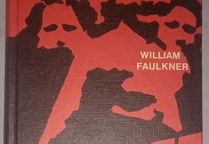 O som e a fúria, de William Faulkner.