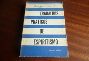 "Trabalhos Práticos de Espiritismo" de Edgard Armond - 2ª Edição s/d