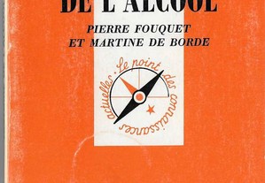 Pierre Fouquet et Martine de Borde. Histoire de l'Alcool.