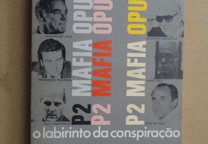 "O Labirinto da Conspiração - P2, Mafia, Opus Dei" de José Goulão