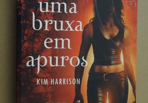 "Uma Bruxa Em Apuros" de Kim Harrison - 1ª Edição