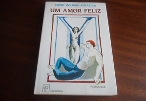 "Um Amor Feliz" de David Mourão-Ferreira - 2ª Edição de 1987