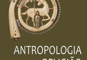 Antropologia da religião: fundamentos, conceitos e prática