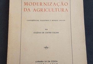 Castro Caldas - Modernização da Agricultura. Conferências, palestras e artigos (1952/59)