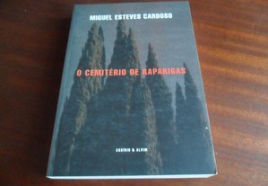 "O Cemitério de Raparigas" de Miguel Esteves Cardoso - 1ª Edição de 1996