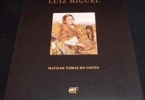 Livro Luiz Miguel Para além do olhar Matilde Couto