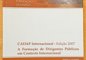 Livro Novo CADAP Internacional, A Formação de Dirigentes Públicos em Contexto Internacional