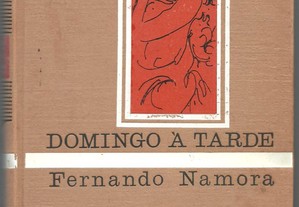Fernando Namora - Domingo à Tarde (1.ª ed./1961)