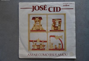 Disco vinil single - José Cid - Amar como Jesus Amou