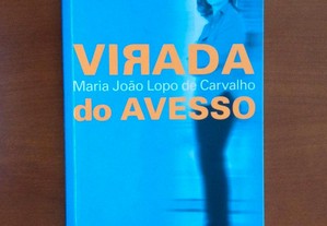 Virada do Avesso, M. João Lopo de Carvalho