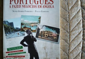 Atribulações de Um Português... Negócios Em Angola