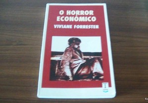 O Horror Económico de Viviane Forrester