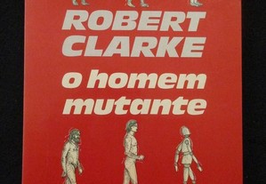 O Homem Mutante - Robert Clarke