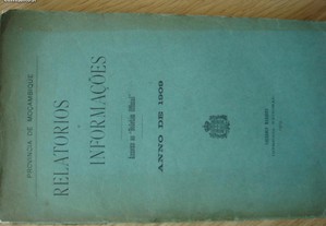 Moçambique, Relatórios e Informações - 1909