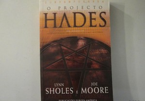 O projecto Hades- Lynn Sholes & Joe Moore