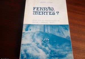 "Fernão Mentes?" de Helder Costa