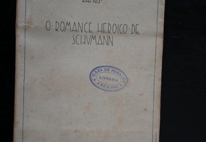 O Romance Histórico de Schumann. 1ª Edição.