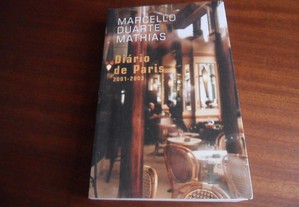 "Diário de Paris 2001 a 2003" de Marcello Duarte Mathias - 1ª Edição de 2006