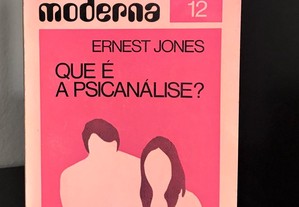 Que é a Psicanálise? de Ernest Jones
