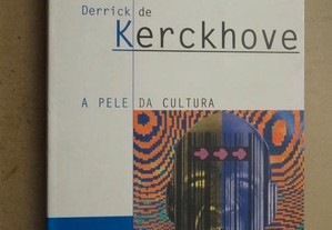 "A Pele da Cultura" de Derrick Kerckhove